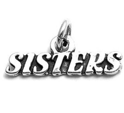 Timeless "Sisters" Scripted Charm. Wholesale Sterling Silver Charms - Jewelry